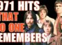Top 15 Songs from 1971 that You’ve FORGOTTEN