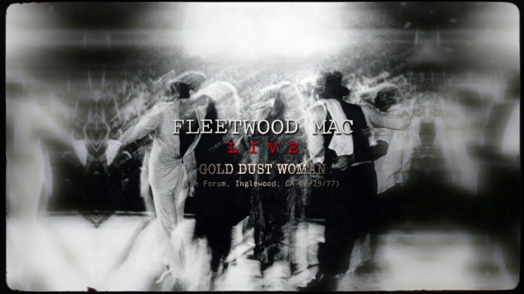 Fleetwood Mac – Gold Dust Woman (Live at The Forum, Inglewood, CA 8/29/77) (Official Audio)