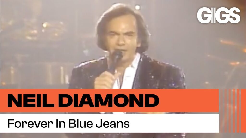 Neil Diamond – Forever In Blue Jeans (Greatest Hits Live)