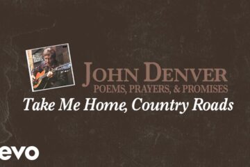 John Denver – Take Me Home, Country Roads (Official Audio)