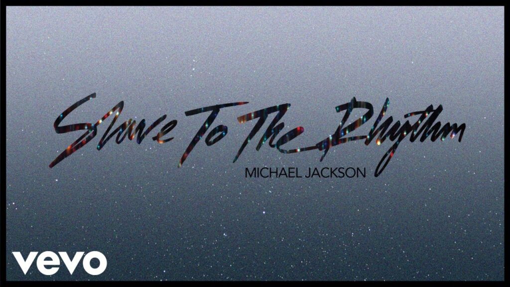 Michael Jackson – Slave to the Rhythm (Official Audio)