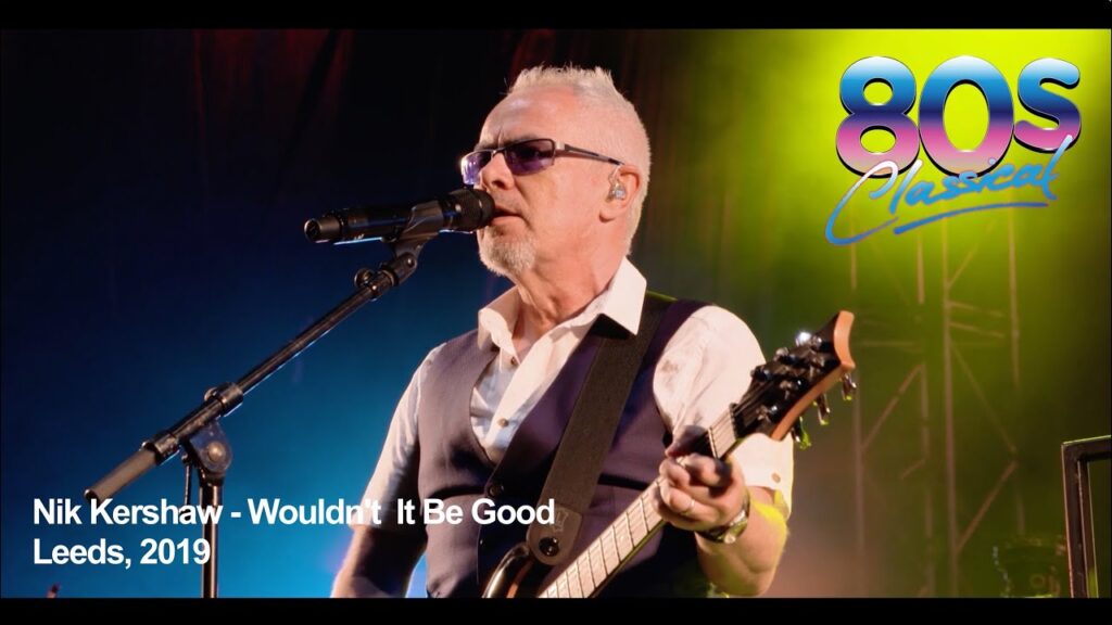 Nik Kershaw – Wouldn’t It Be Good – 80s Classical, 2019