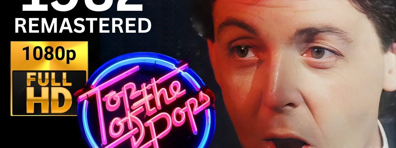 1982 Top Of The Pops HD Remastered Paul McCartney Cliff Richard Irene Cara David Essex Yazoo etc