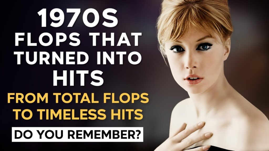 10 FLOP SONGS from the 70s That Turned Into HITS 10 FLOP SONGS from the 70s That Turned Into HITS