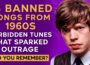 15 Famous Songs From 1960s That Were Banned in America
