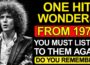12 Forgotten One Hit Wonder Songs from 1970 You Must Hear